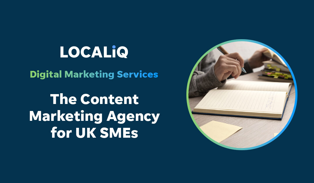 LOCALiQ | The Content Marketing Agency for UK Businesses