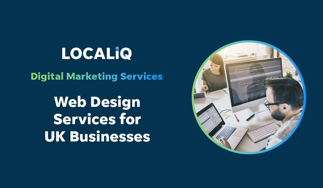 Web Design Services UK [Local Web Designers] LOCALiQ UK