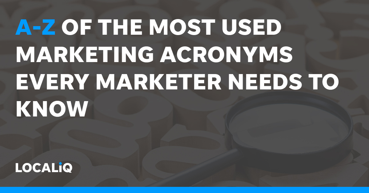 Everyday Marketing Acronyms Every Marketer Should Know