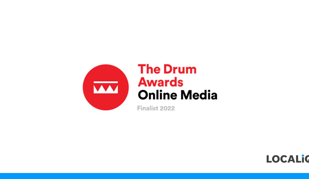 LOCALiQ Finalists in the 2022 Drum Awards for Online Media