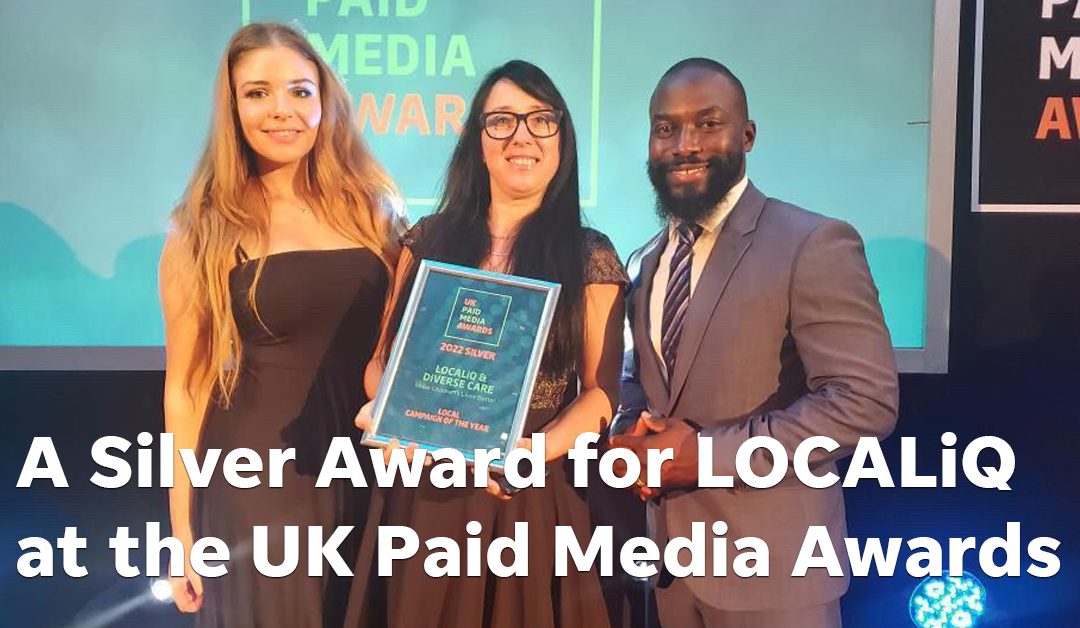 A Silver Award for LOCALiQ at the UK Paid Media Awards