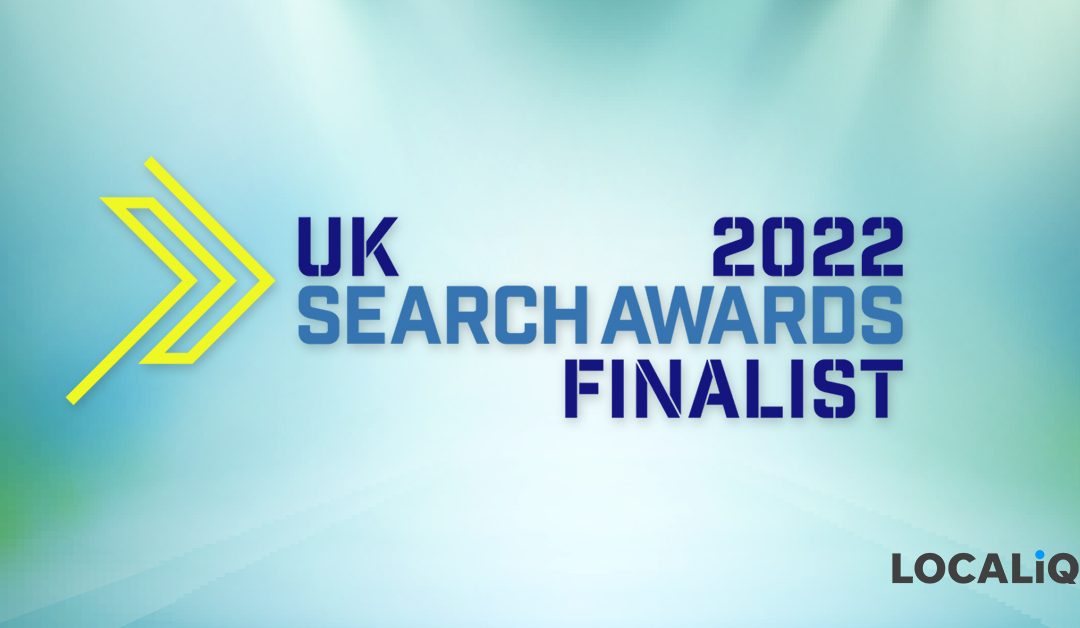 LOCALiQ are Finalists in 3 2022 UK Search Awards