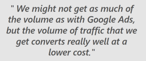 Quote from Microsoft Bing comparing their traffic and conversions to Google Ads