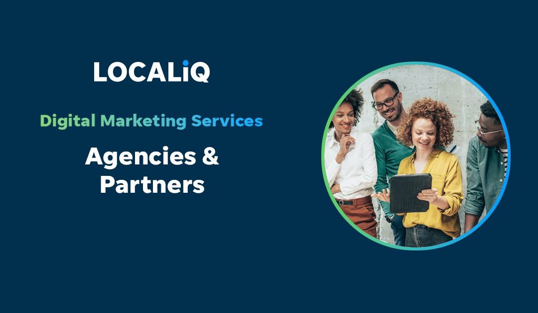 LOCALiQ | Agencies and Partners