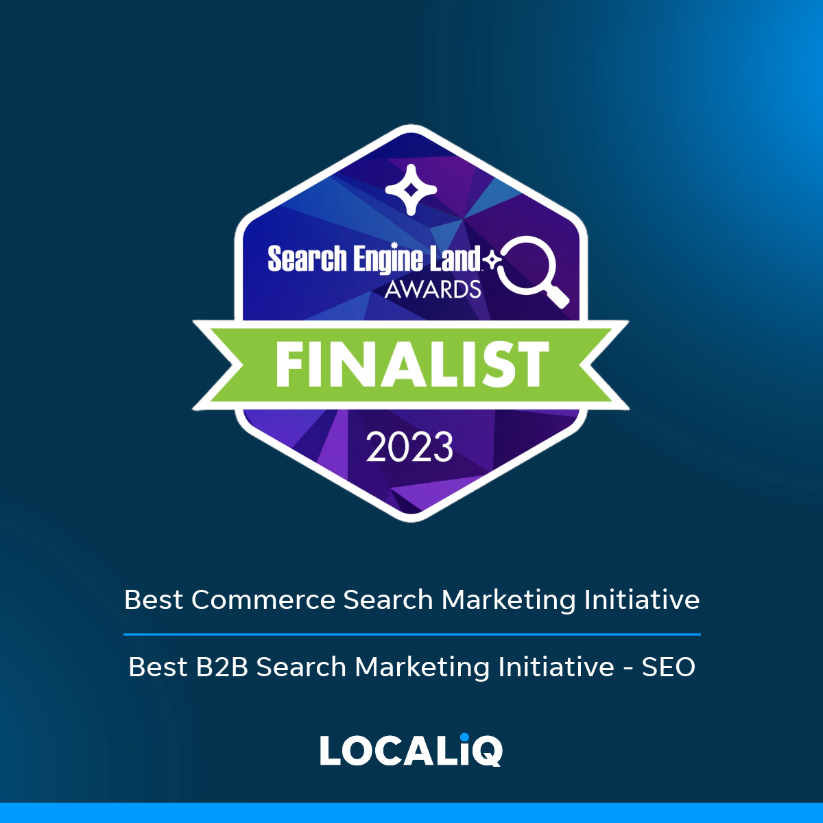 LOCALiQ Announced as Finalists in Two Categories at Search Engine Land Awards 2023
