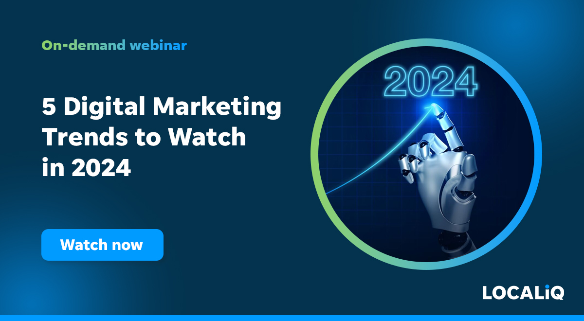 On-Demand Webinar | 5 Digital Marketing Trends to Watch In 2024